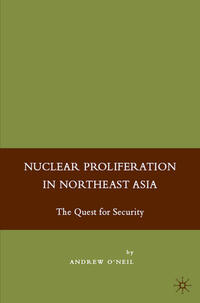 Nuclear Proliferation in Northeast Asia