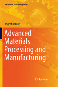 Advanced Materials Processing and Manufacturing