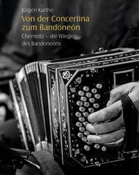 Von der Concertina zum Bandoneón