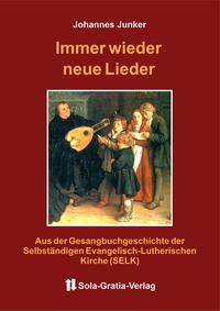 Immer wieder neue Lieder