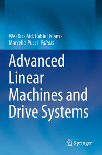 Advanced Linear Machines and Drive Systems