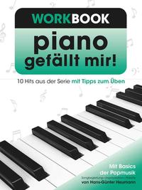 Piano gefällt mir! - Workbook