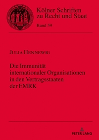 Die Immunität internationaler Organisationen in den Vertragsstaaten der EMRK