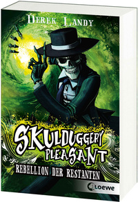 Skulduggery Pleasant (Band 5) - Rebellion der Restanten