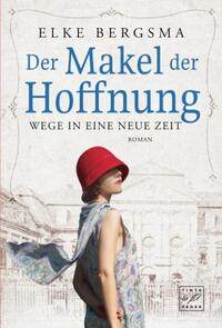 Der Makel der Hoffnung