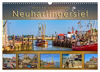 Reise an die Nordsee - Neuharlingersiel (Wandkalender 2025 DIN A3 quer), CALVENDO Monatskalender