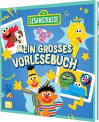 Sesamstraße: Mein großes Vorlesebuch