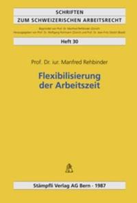 Flexibilisierung der Arbeitszeit