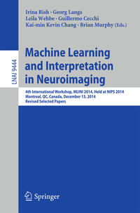 Machine Learning and Interpretation in Neuroimaging