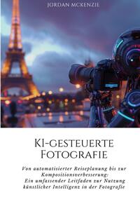 KI-gesteuerte Fotografie