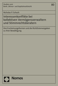 Interessenkonflikte bei kollektiven Vermögensverwaltern und Stimmrechtsberatern