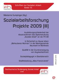 Marianne Gumpinger (Hg.)  Sozialarbeitsforschung Projekte 2009 (III)