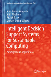 Intelligent Decision Support Systems for Sustainable Computing