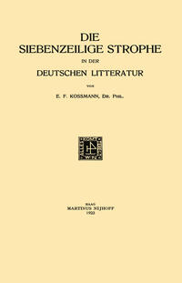 Die Siebenzeilige Strophe in der Deutschen Litteratur