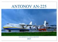 ANTONOV AN-225 "MRIJA" (Wandkalender 2025 DIN A2 quer), CALVENDO Monatskalender