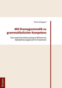 Mit Dramagrammatik zu grammatikalischer Kompetenz