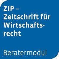 Beratermodul ZIP – Zeitschrift für Wirtschaftsrecht