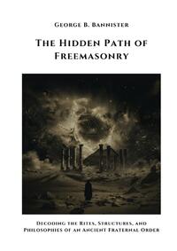 The Hidden Path of Freemasonry