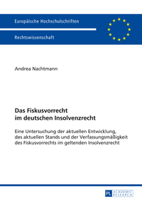 Das Fiskusvorrecht im deutschen Insolvenzrecht