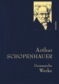 Arthur Schopenhauer, Gesammelte Werke