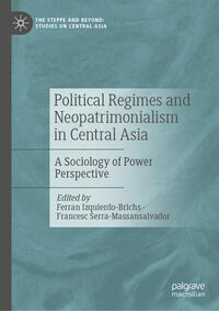 Political Regimes and Neopatrimonialism in Central Asia