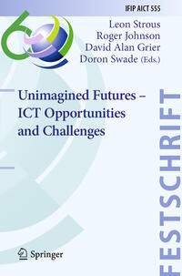 Unimagined Futures – ICT Opportunities and Challenges