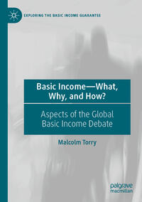 Basic Income—What, Why, and How?