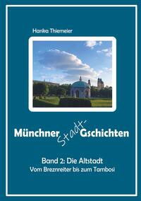 Münchner Stadt-Gschichten