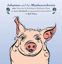 Johannes und das Blaubeerschwein