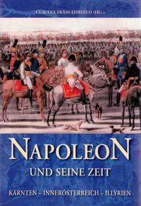 Napoleon und seine Zeit