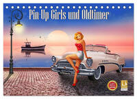 Pin-Up Girls und Oldtimer by Mausopardia (Tischkalender 2025 DIN A5 quer), CALVENDO Monatskalender