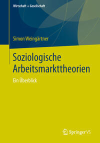 Soziologische Arbeitsmarkttheorien