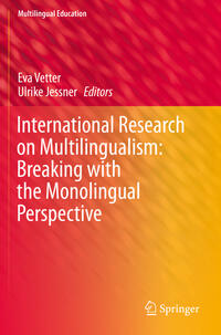 International Research on Multilingualism: Breaking with the Monolingual Perspective