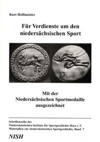 Für Verdienste um den niedersächsischen Sport: Mit der Niedersächsischen Sportmedaille ausgezeichnet