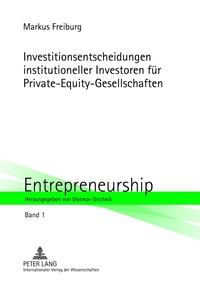 Investitionsentscheidungen institutioneller Investoren für Private-Equity-Gesellschaften