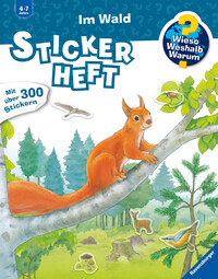 Wieso? Weshalb? Warum? Stickerheft - Im Wald