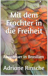 Mit dem Frachter in die Freiheit