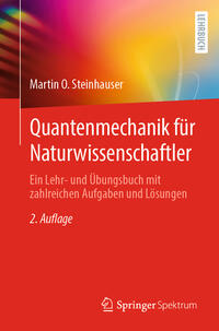 Quantenmechanik für Naturwissenschaftler