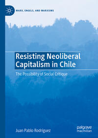 Resisting Neoliberal Capitalism in Chile