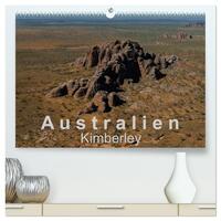 Australien - Kimberley (hochwertiger Premium Wandkalender 2025 DIN A2 quer), Kunstdruck in Hochglanz