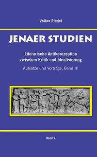 Literarische Antikerezeption zwischen Kritik und Idealisierung