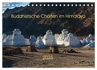 Buddhistische Chörten im Himalaya (Tischkalender 2025 DIN A5 quer), CALVENDO Monatskalender