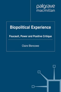 Biopolitical Experience