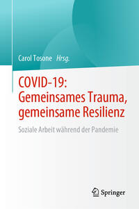 COVID-19: Gemeinsames Trauma, gemeinsame Resilienz