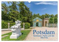 Potsdam - Schlösser, Parks und der Alte Fritz (Wandkalender 2025 DIN A3 quer), CALVENDO Monatskalender