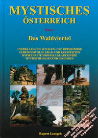 Mystisches Österreich. Band 1: Waldviertel