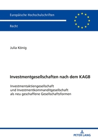 Investmentgesellschaften nach dem KAGB