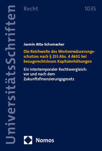 Die Reichweite des Wertverwässerungsschutzes nach § 255 Abs. 4 AktG bei bezugsrechtslosen Kapitalerhöhungen