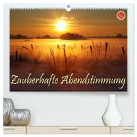 Zauberhafte Abendstimmung (hochwertiger Premium Wandkalender 2025 DIN A2 quer), Kunstdruck in Hochglanz