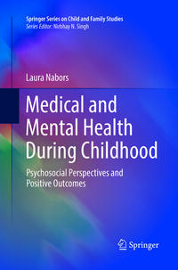 Medical and Mental Health During Childhood